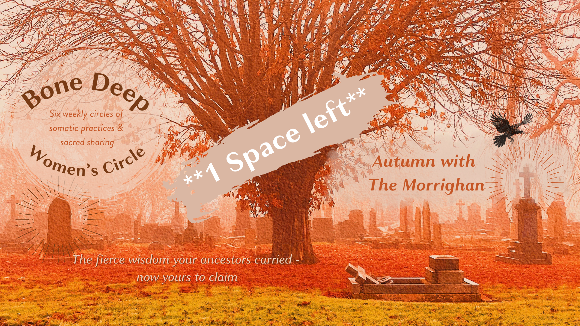 Bone Deep Women's Circle series of six: Autumn with the Morrighan