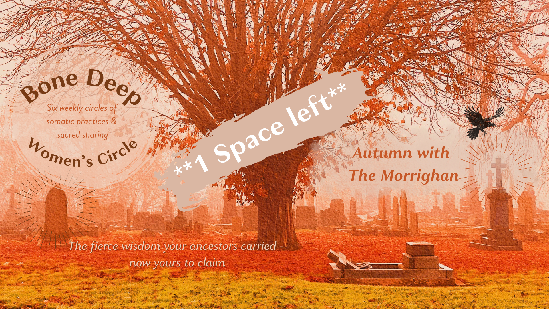 Bone Deep Women's Circle series of six: Autumn with the Morrighan