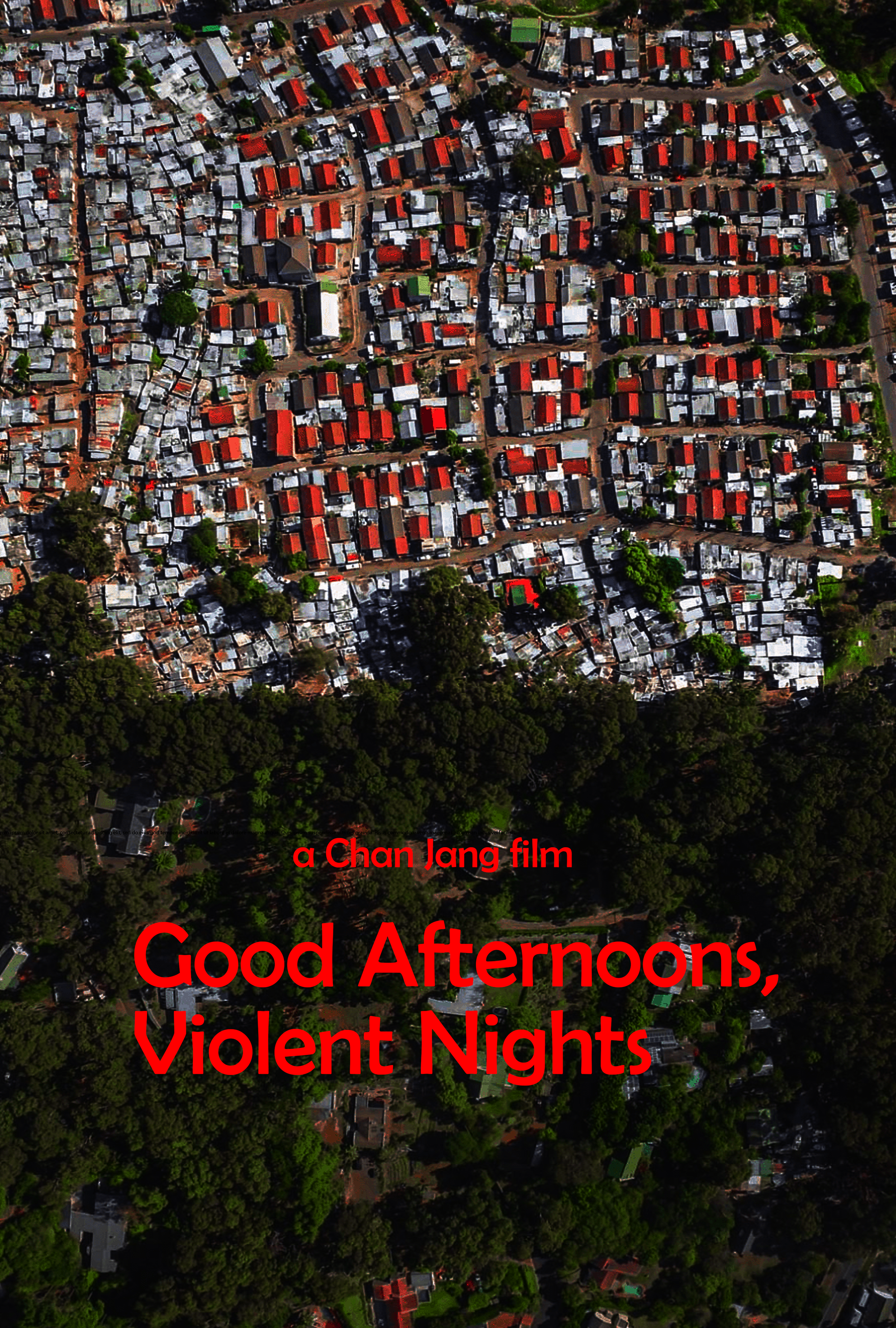 GOOD AFTERNOONS, VIOLENT NIGHTS