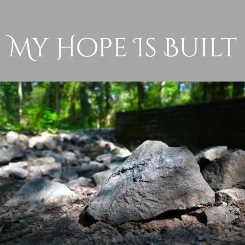 My Hope Is Built