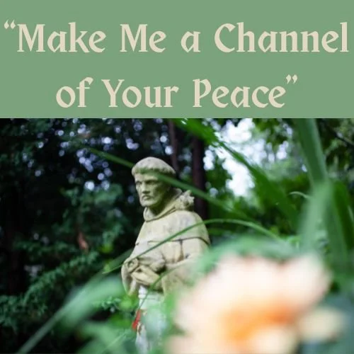 Make Me a Channel of Your Peace