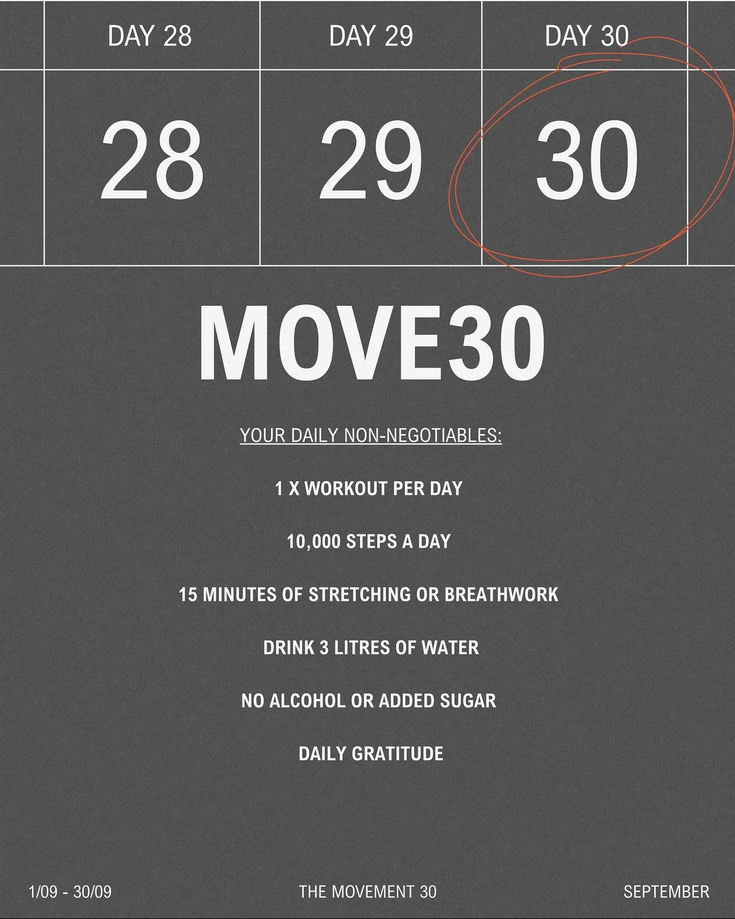 SEEYA LATER WINTER. MOVE30 starts Mon 01/09. 30 days.
Daily non-negotiables &bull; 1 workout 
&bull; 10k steps 
&bull; 15 min stretch or breath 
&bull; 3 L water 
&bull; no alcohol or added sugar 
&bull; 3 daily gratitudes Want more? Choose MOVEMORE3