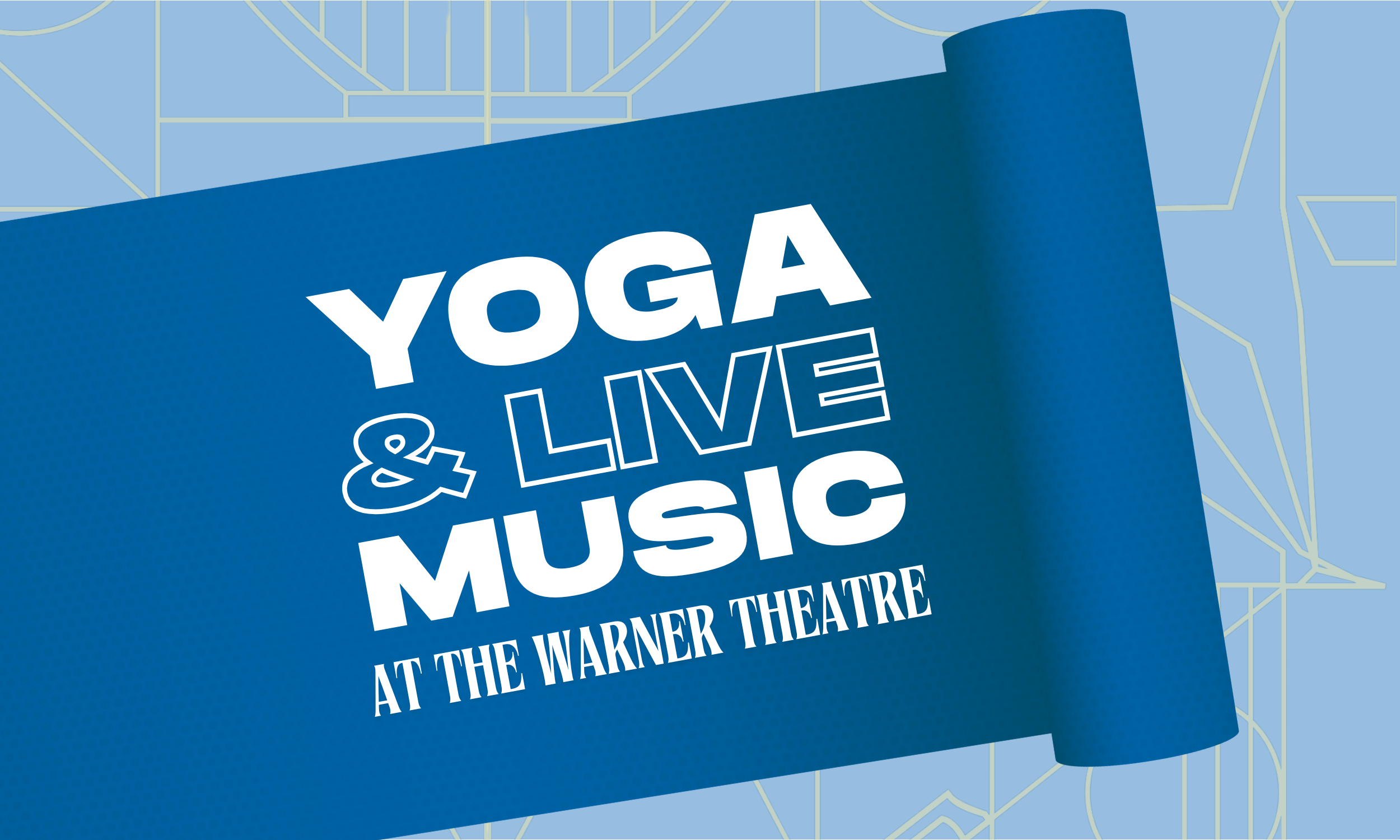 Yoga at the Warner - Yoga Flow