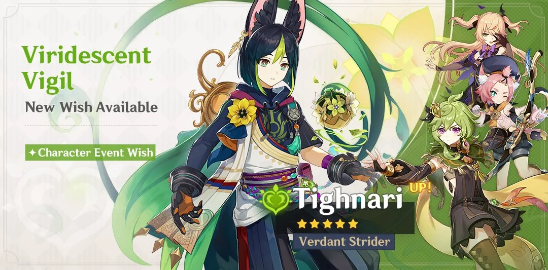 Event Wish "Viridescent Vigil" - Boosted Drop Rate for "Verdant Strider" Tighnari (Dendro)!