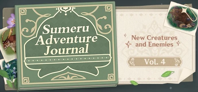 Sumeru Adventure Journal Vol. 4: New Creatures and Enemies