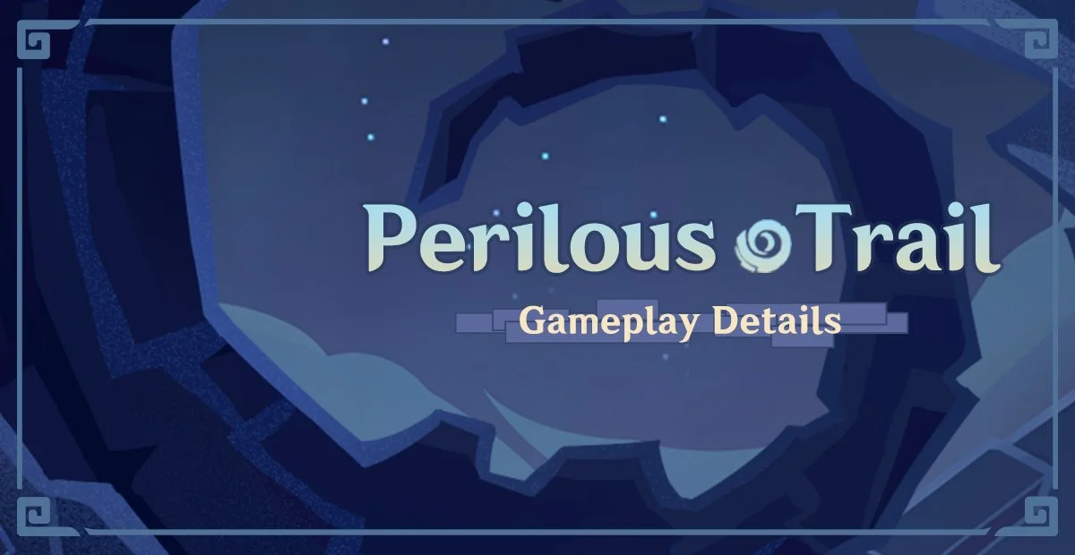 "Perilous Trail" Gameplay Details