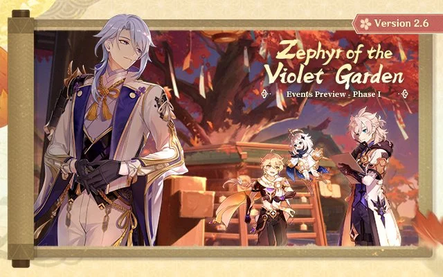 "Zephyr of the Violet Garden" Version 2.6 Events Preview - Phase I