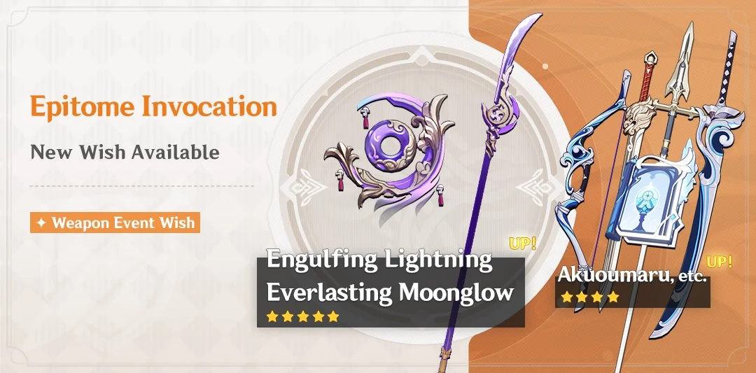 Event Wish "Epitome Invocation" - Boosted Drop Rate for Engulfing Lightning (Polearm) and Everlasting Moonglow (Catalyst)!