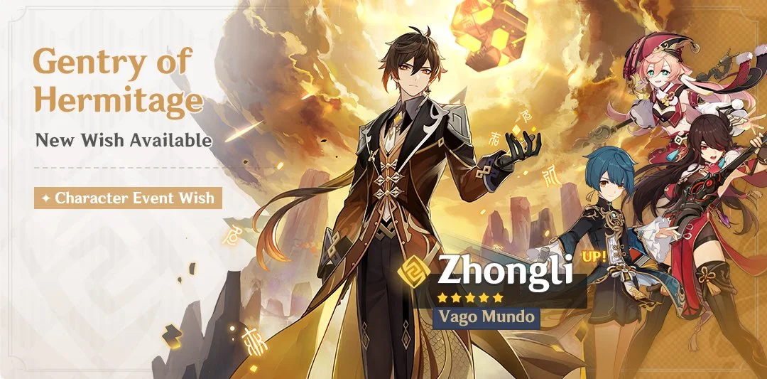 Event Wish "Gentry of Hermitage" - Boosted Drop Rate for "Vago Mundo" Zhongli (Geo)!