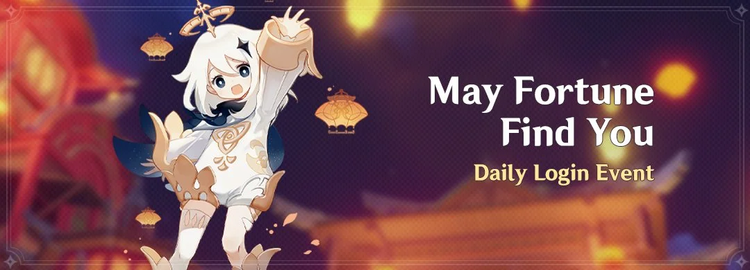 Daily Login Event: "May Fortune Find You"