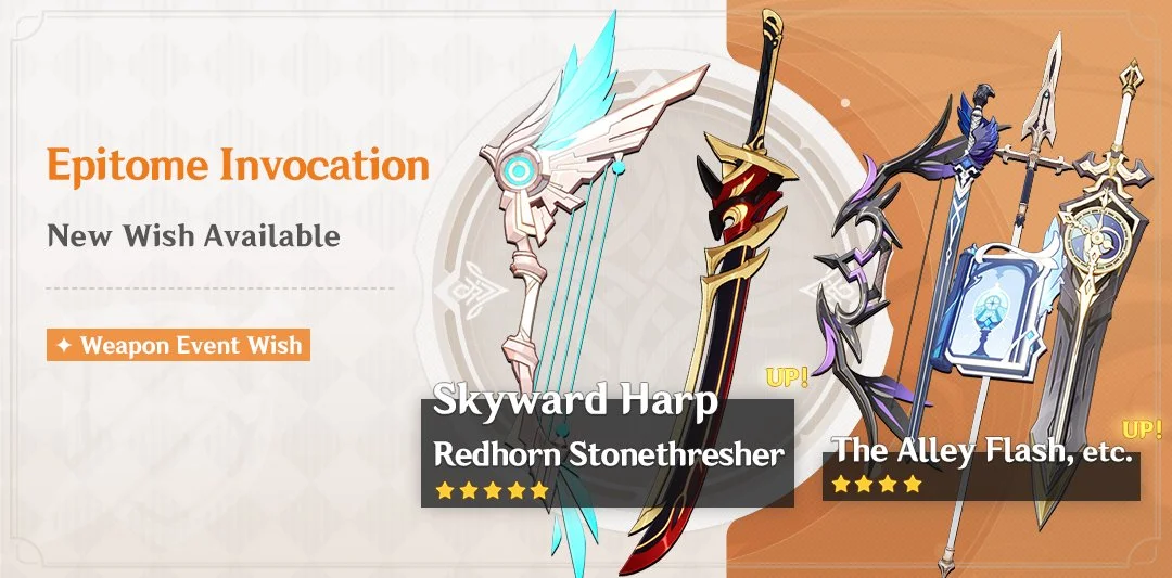 Event Wish "Epitome Invocation" - Boosted Drop Rate for Redhorn Stonethresher (Claymore) and Skyward Harp (Bow)!