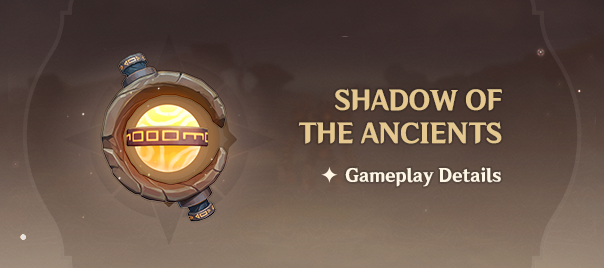 "Shadow of the Ancients" Gameplay Details