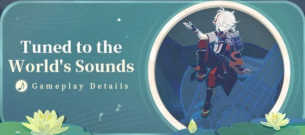 "Tuned to the World's Sounds" Gameplay Details
