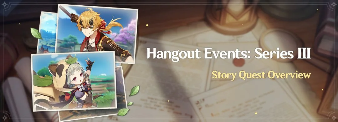 "Hangout Events: Series III" - Story Quest Overview