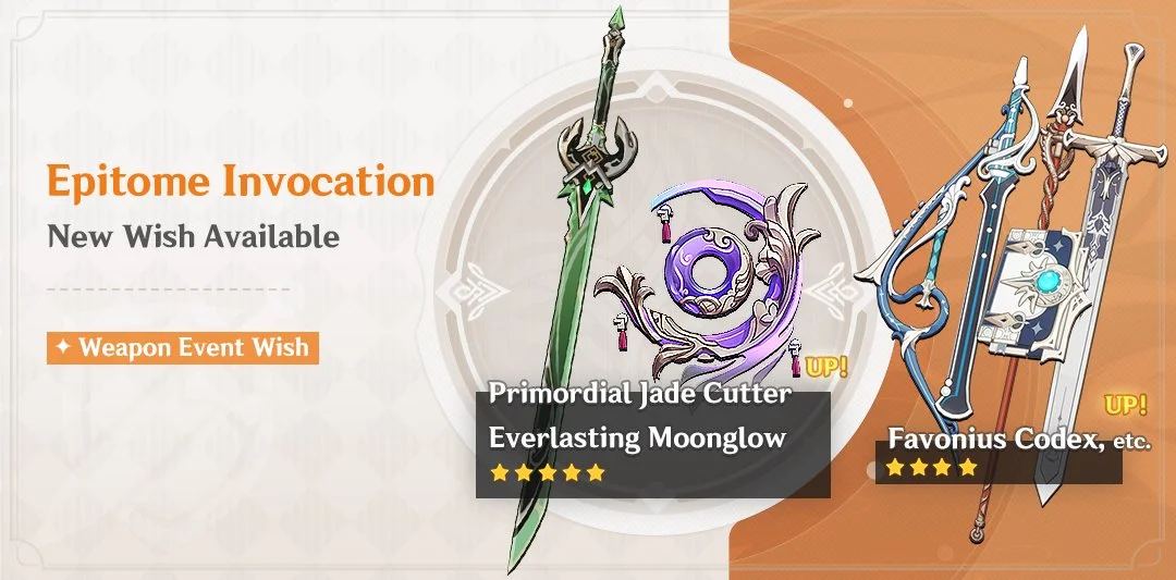 Event Wish "Epitome Invocation" - Boosted Drop Rate for Everlasting Moonglow (Catalyst) and Primordial Jade Cutter (Sword)!