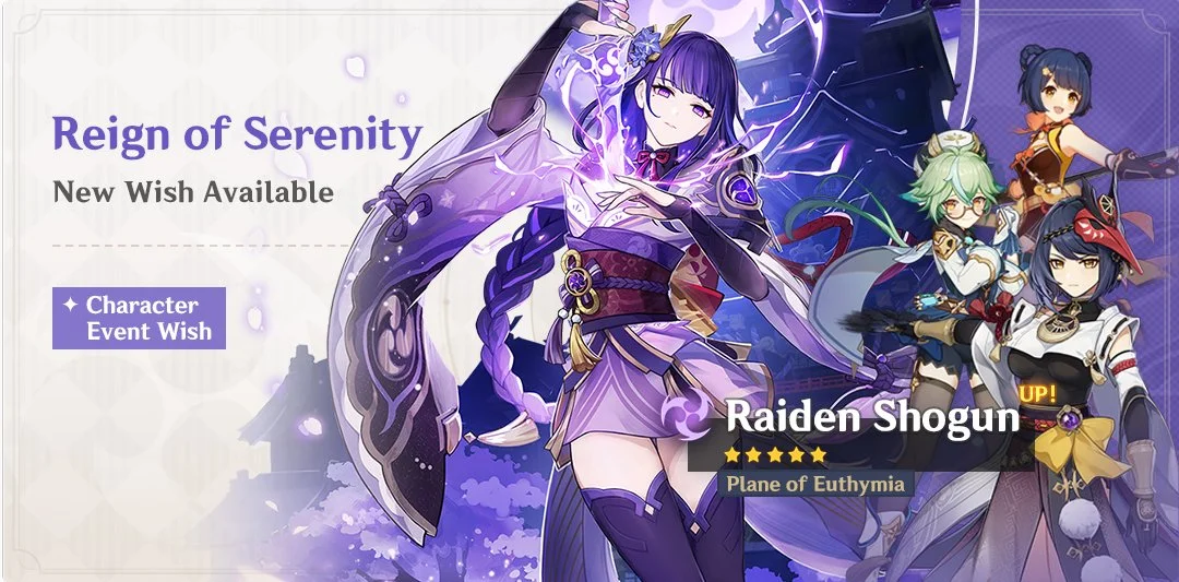 Event Wish "Reign of Serenity" - Boosted Drop Rate for "Plane of Euthymia" Raiden Shogun (Electro)!