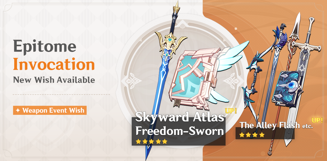 Event Wish "Epitome Invocation" - Boosted Drop Rates for Freedom-Sworn (Sword) and Skyward Atlas (Catalyst)!