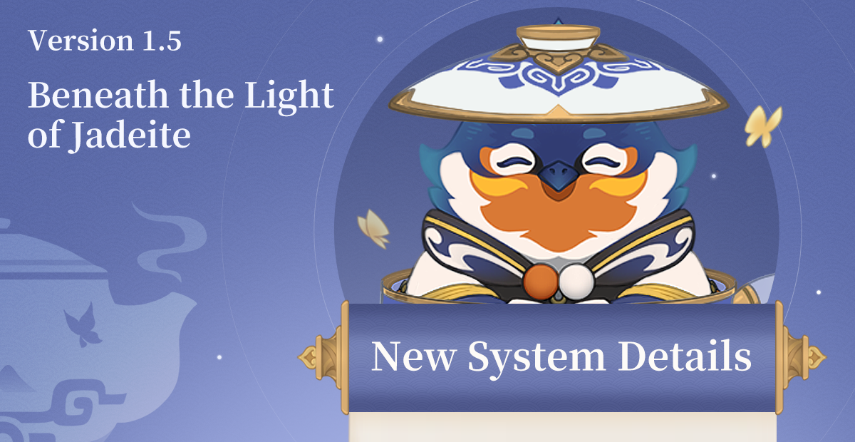 Version 1.5 "Beneath the Light of Jadeite": New System