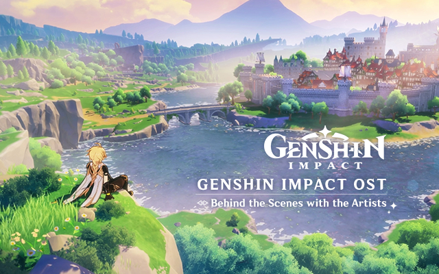 Genshin Impact OST — Behind the Scenes with the Artists
