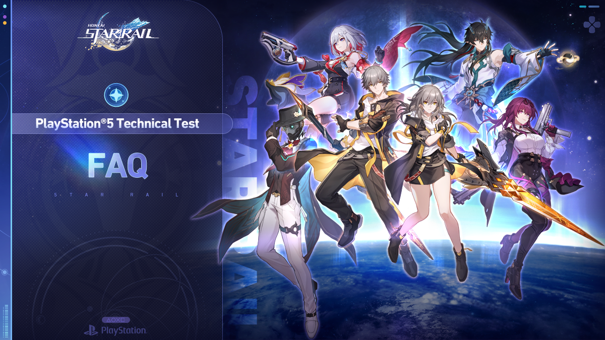 Honkai: Star Rail PlayStation®5 Technical Test FAQ