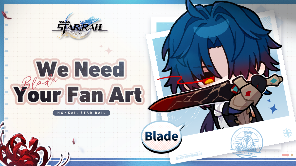 Event With Rewards — "Even Immortality Ends" We Need Your Fan Art for Blade Begins!