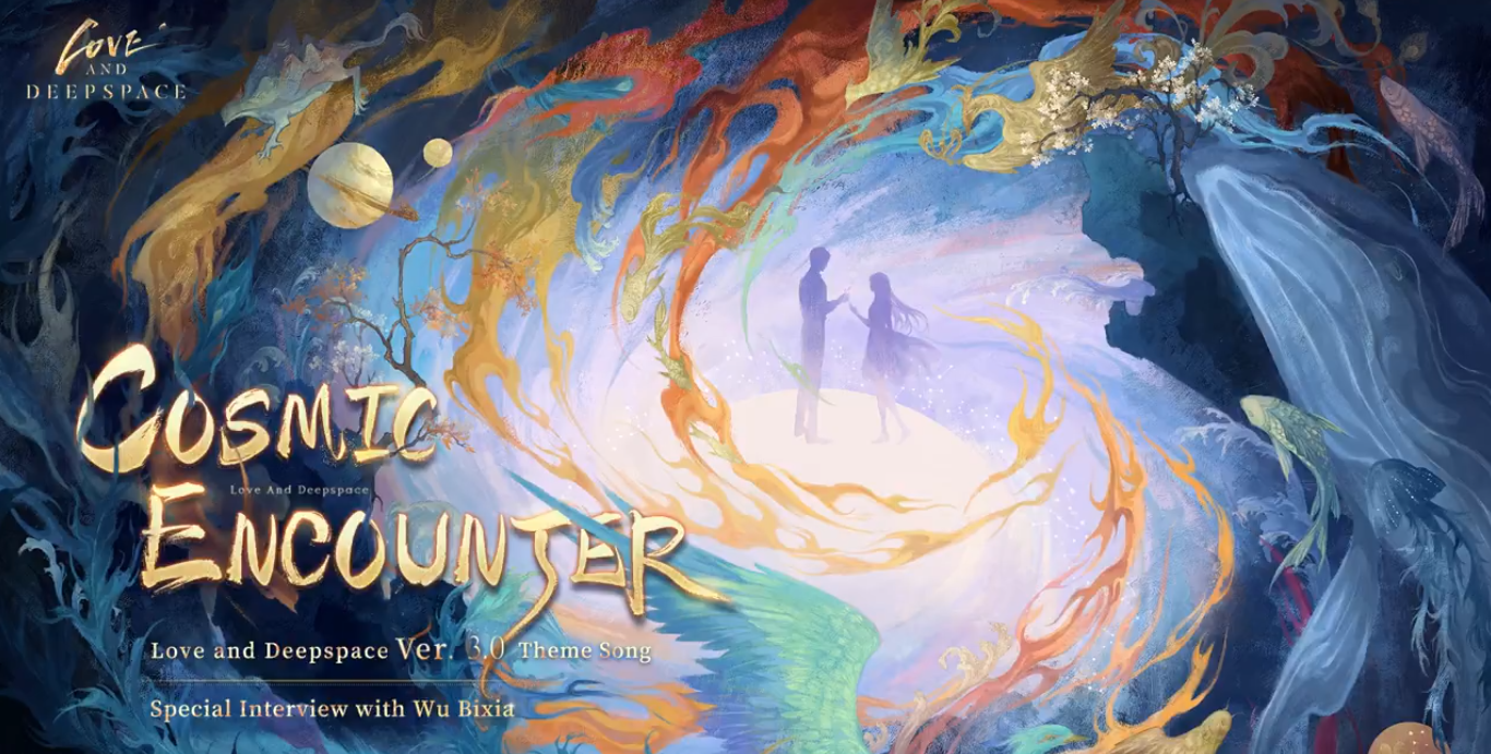Love and Deepspace Ver. 3.0 theme song "Cosmic Encounter" Special Interview