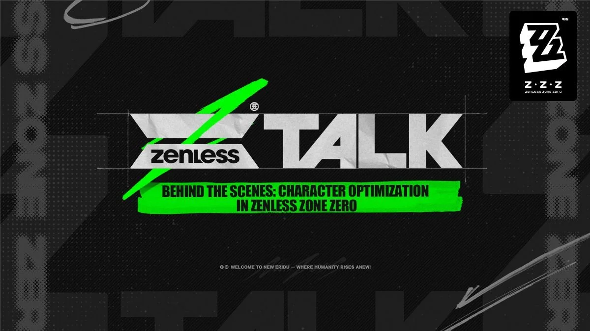 Behind the Scenes: Character Optimization in Zenless Zone Zero | ZTALK