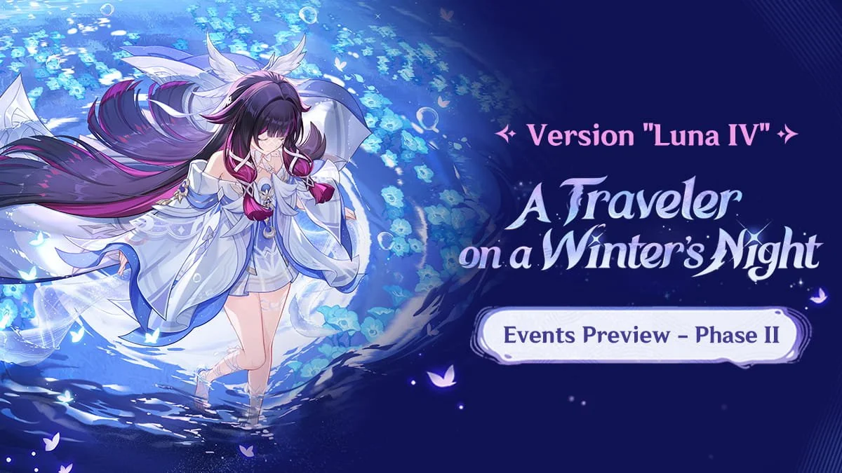 "A Traveler on a Winter's Night": Version "Luna IV" Events Preview - Phase II