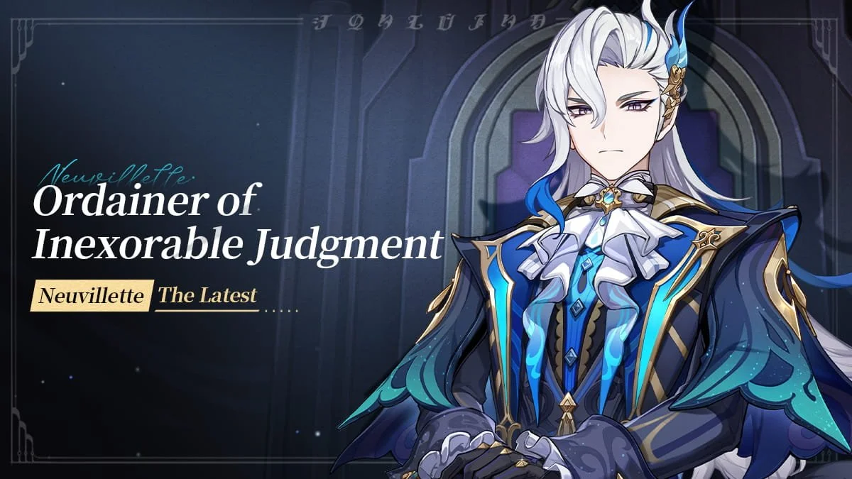 Neuvillette: The Latest