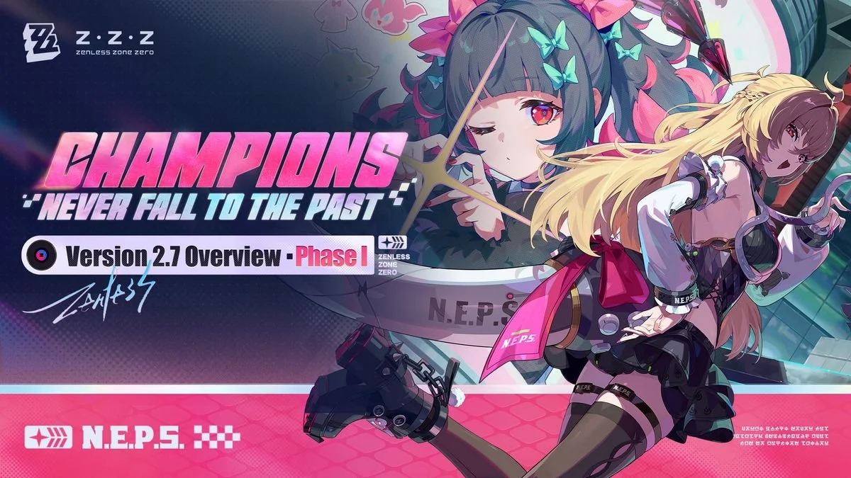 Champions Never Fall to the Past | Version 2.7 Overview (Phase I)