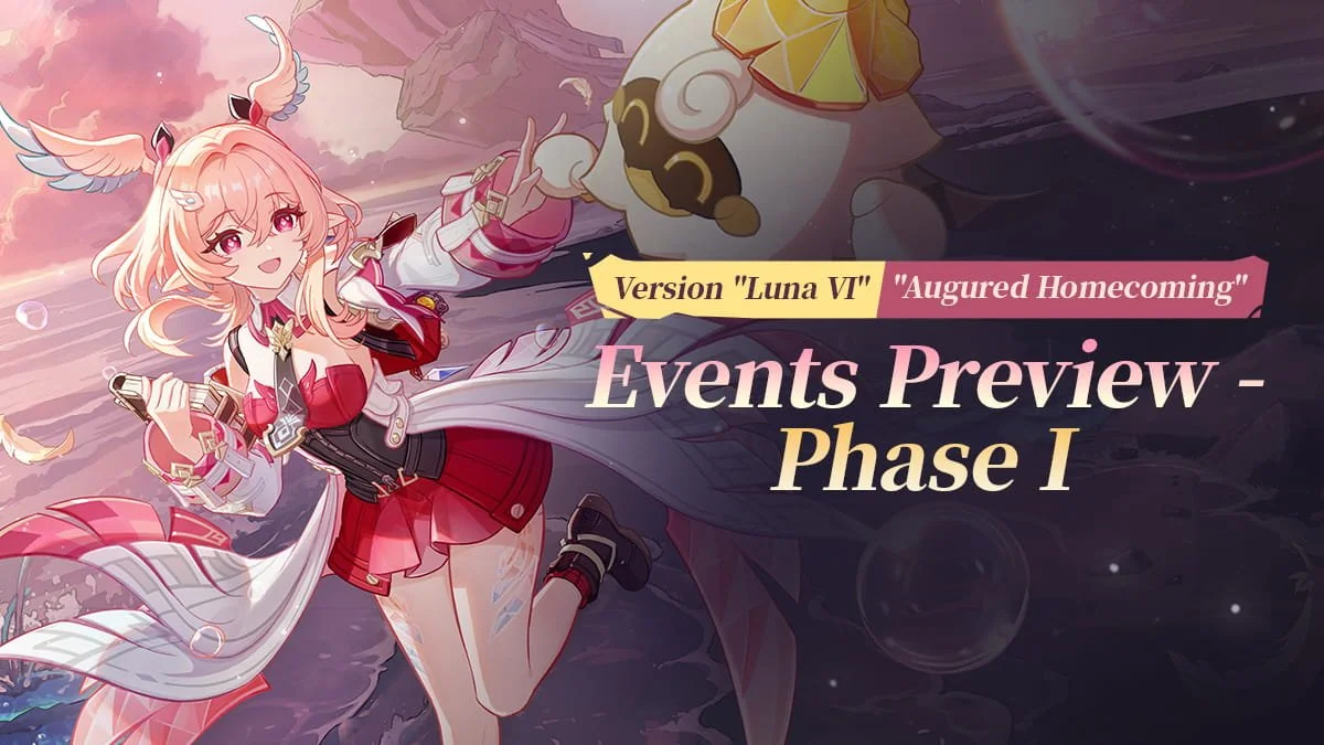 "Augured Homecoming" Version "Luna VI" Events Preview - Phase I