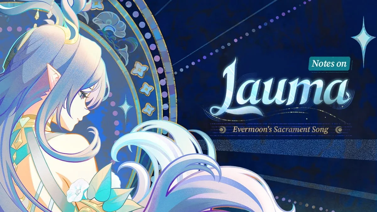 "Come night or day, may the moonlight connect us." — Notes on Lauma