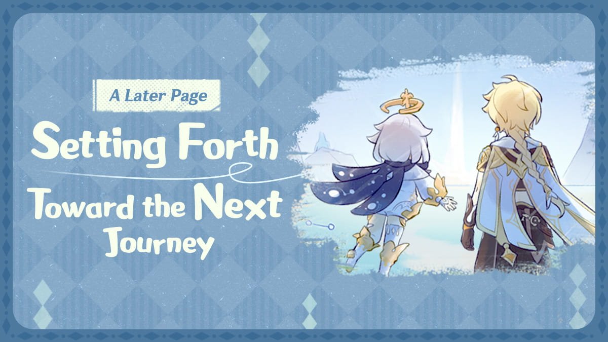 Genshin Impact “The Next Page | Setting Forth Toward the Next Journey” Explained: What the Story’s Latest Chapter Means