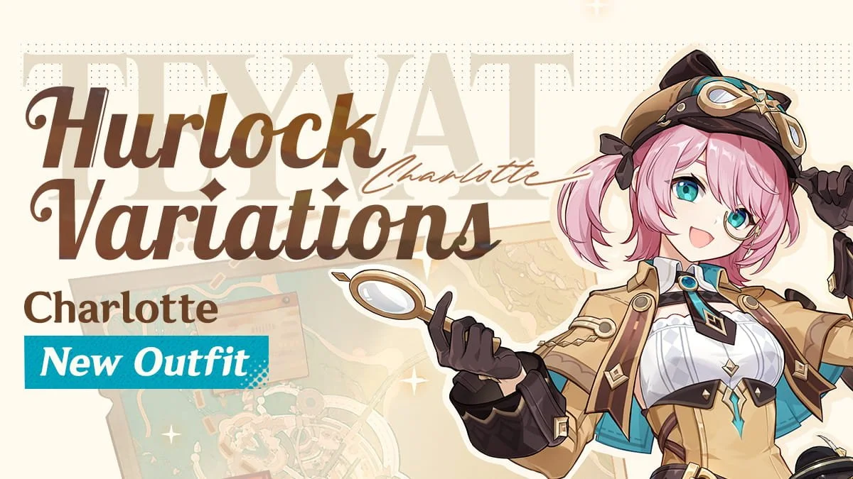Genshin Impact Charlotte’s New Outfit “Hurlock Variations” Is Free During the Sunny Summer Fontinalia Event