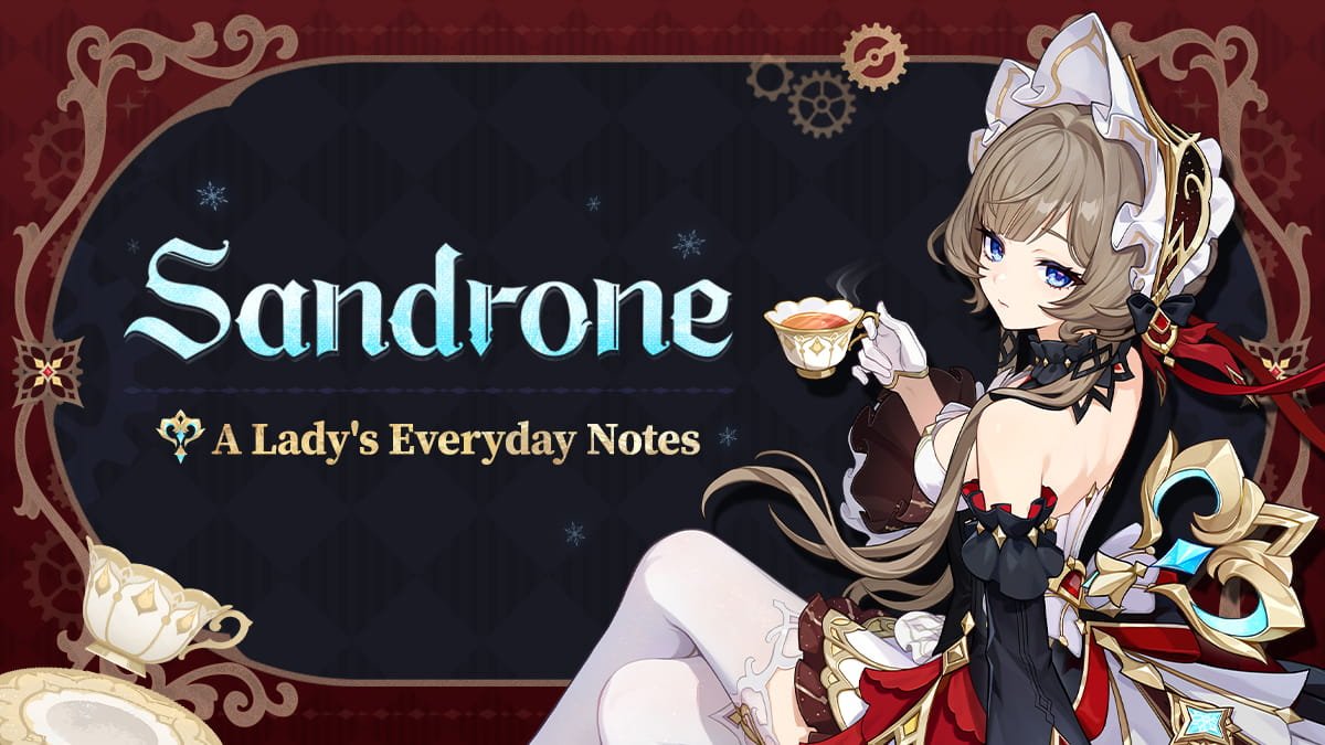 A Lady’s Everyday Notes – Sandrone: Genshin Impact Reveals the Softer Side of the Fatui Harbinger