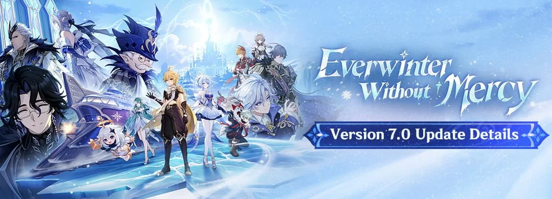 Genshin Impact Version 7.0 “Everwinter Without Mercy” Update: New Areas, Characters, Weapons, Systems, and More