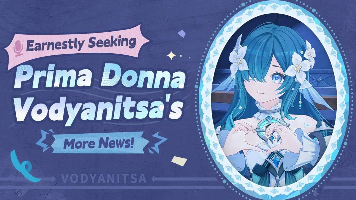 Genshin Impact Vodyanitsa Bulletin Notice: Prima Donna Fan Search in Snezhnograd