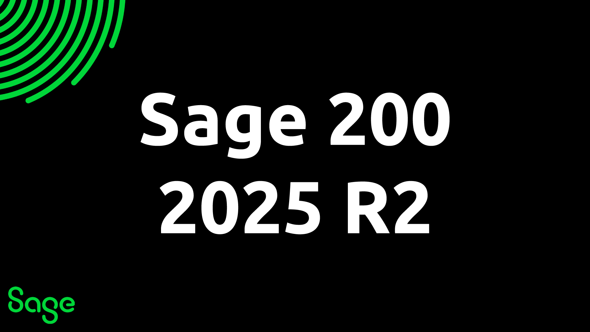 Sage 200 2025 R2: Built Around You