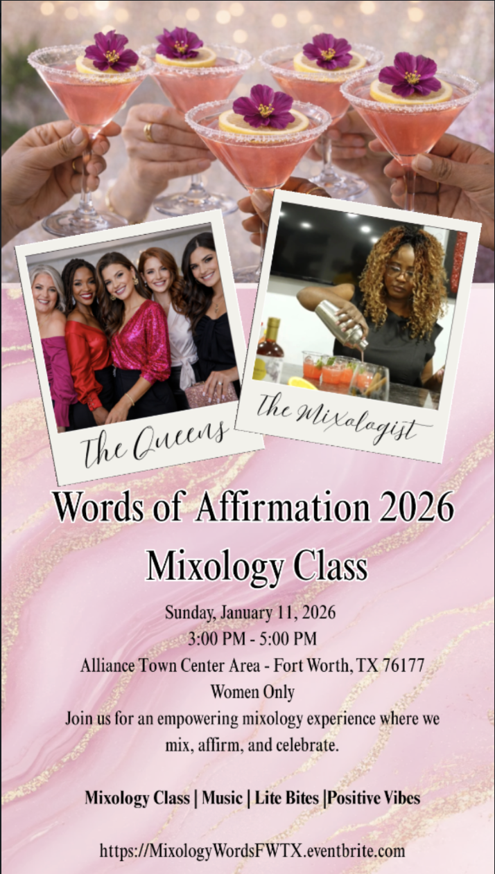 Words of Affirmation 2026 – Mixology Class