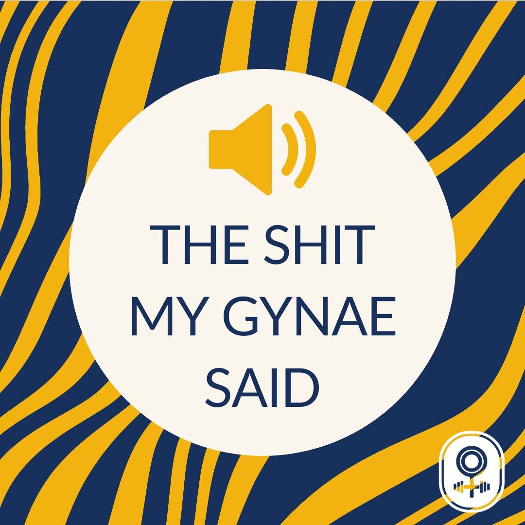 As a Women&rsquo;s Coach, I often feel the pressure to write something really profound on IWD!  So I hope that you&rsquo;ll find The Sh*t My Gynae Said something that hits the target! I want to use it as an opportunity to hopefully provide some posit