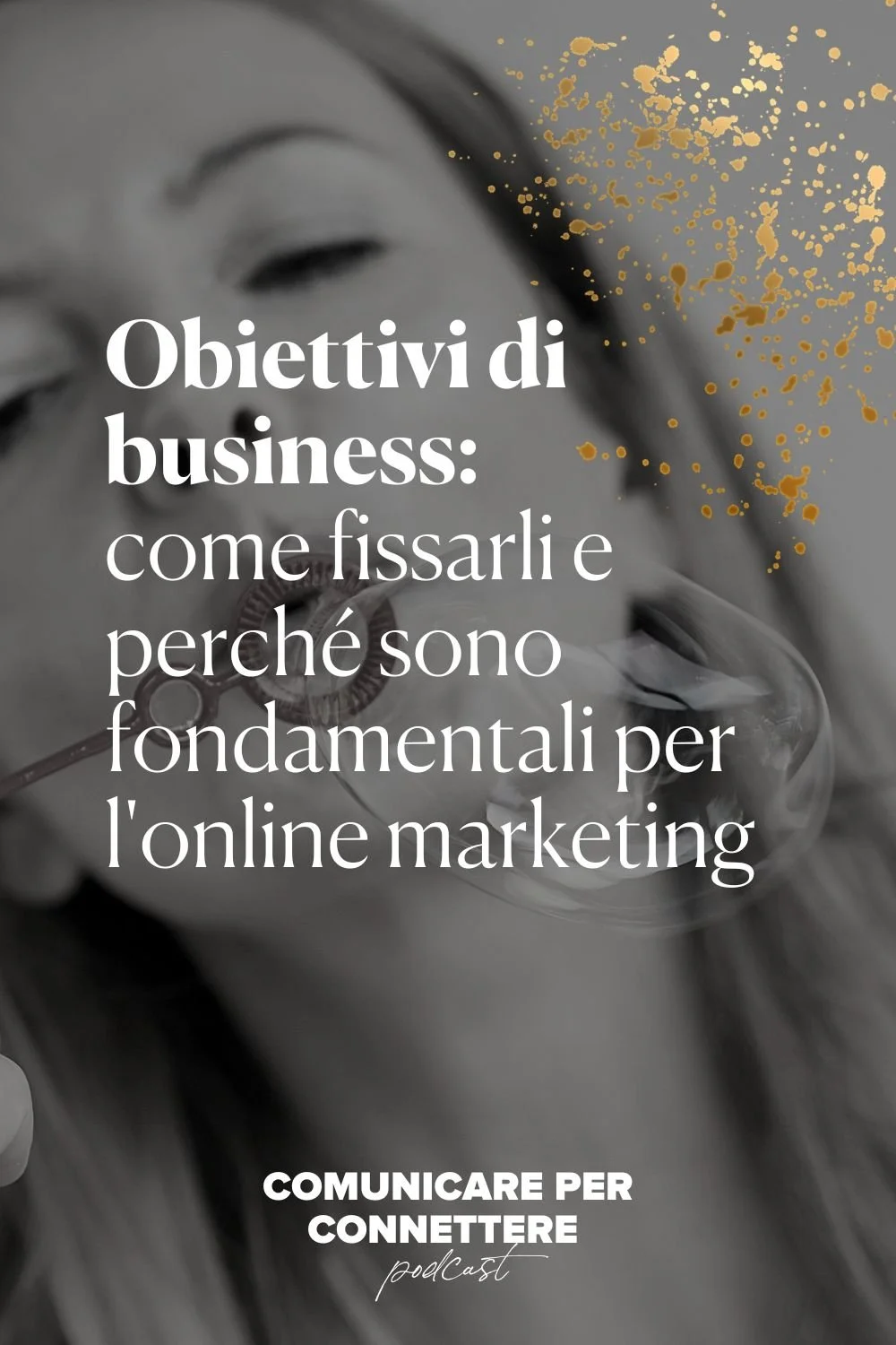Obiettivi di business: come fissarli e perché sono fondamentali per l'online marketing