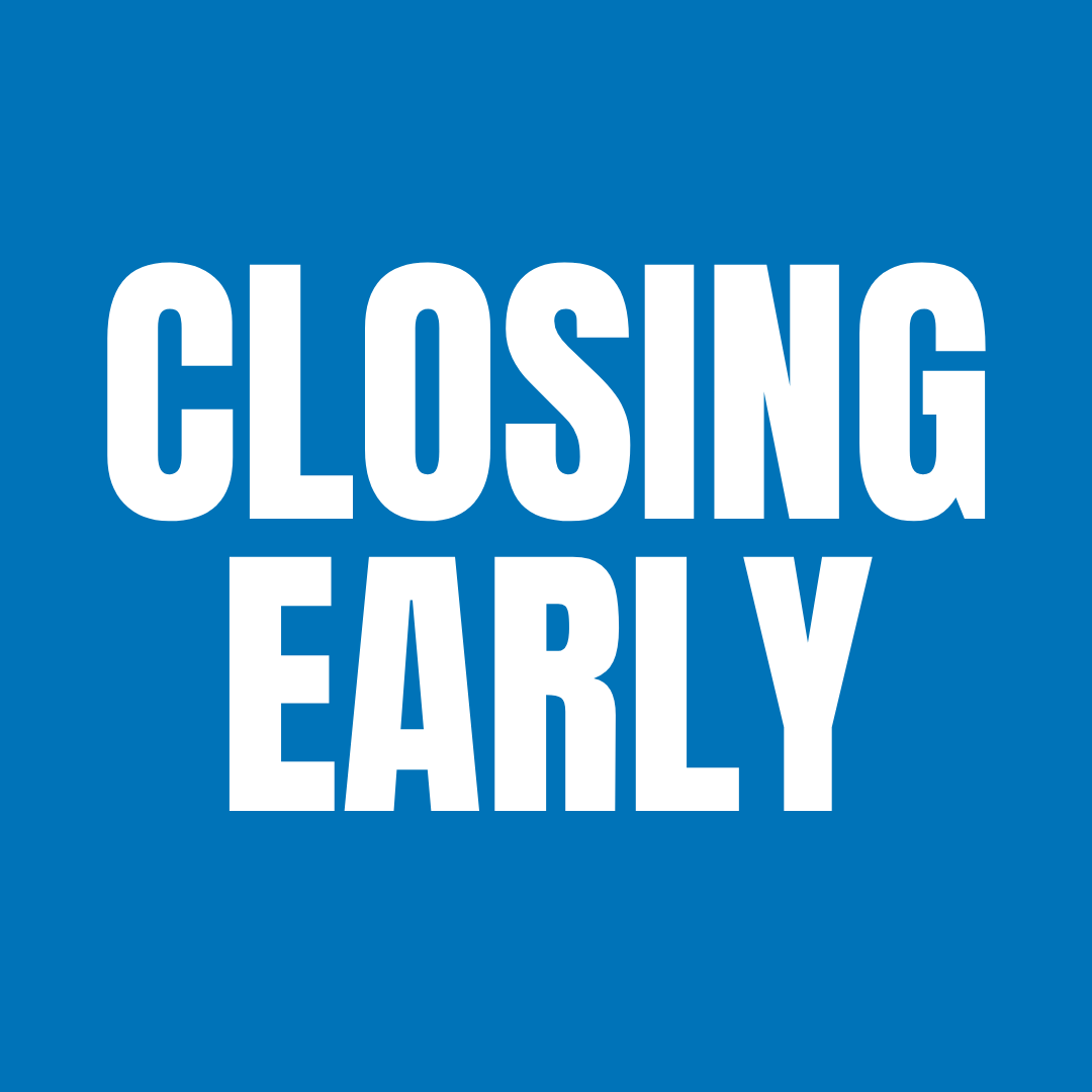Closing at 2PM