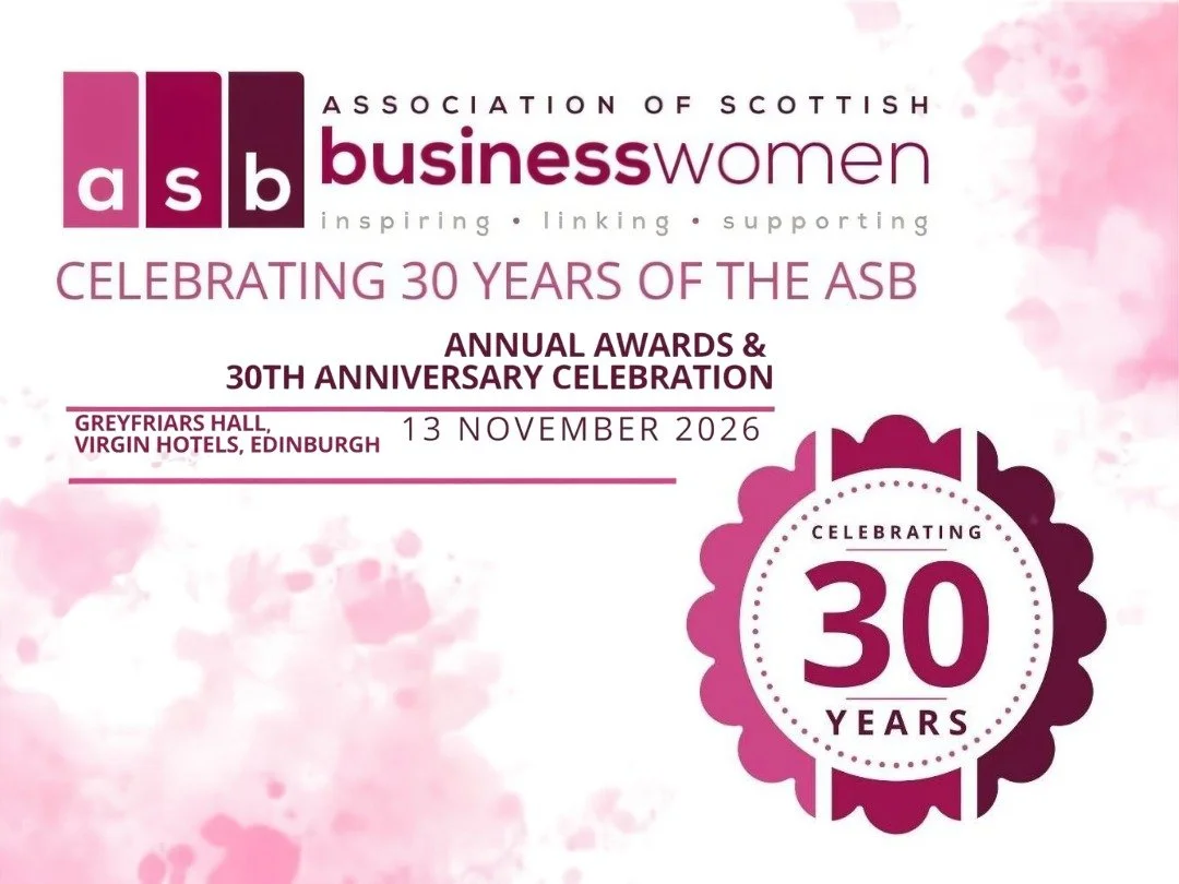 Association of Scottish Businesswomen (ASB) 30th Anniversary Celebration and Awards