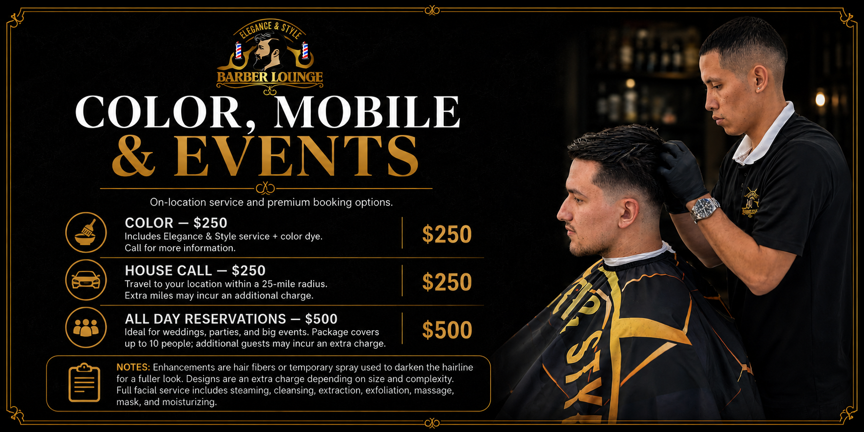 Promotion for a barber lounge offering color, house call, and all-day reservation services. The image includes a man getting a haircut by a barber, with prices listed for each service and additional notes on enhancements and full facial service. The design features black and gold themes.