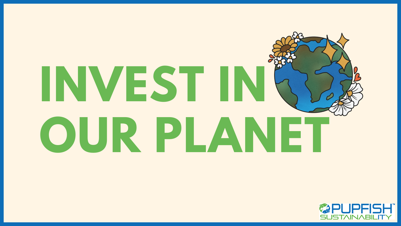 Invest in Our Planet