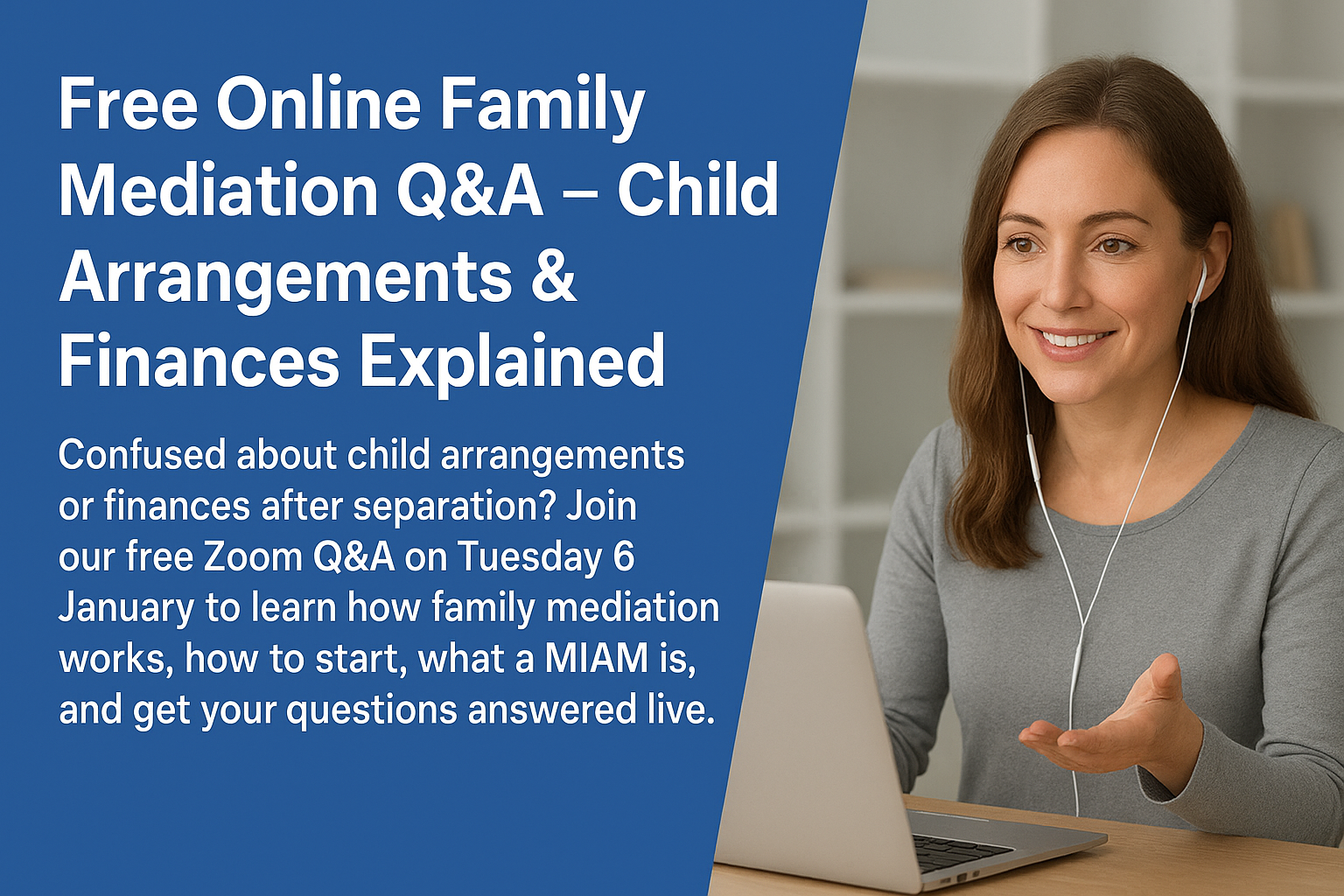 Separated or Divorcing? Free Online Q&amp;A: Child Arrangements, Finances &amp; Mediation 