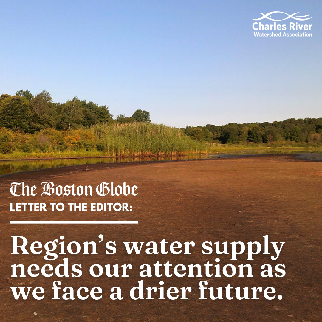 Letter to the Editor: Region's water supply needs our attention as we face a drier future (Boston Globe)