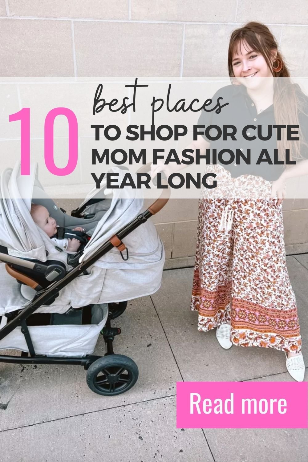 Top 10 Favorite Places To Shop For Cute Mom Clothes