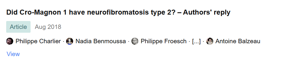 Screenshot of a research article titled 'Did Cro-Magnon 1 have neurofibromatosis type 2? - Authors' reply.' with publication date August 2018 and author names Philippé Charlier, Nadia Benmoussa, Philippe Froesch, and Antoine Balzeau.