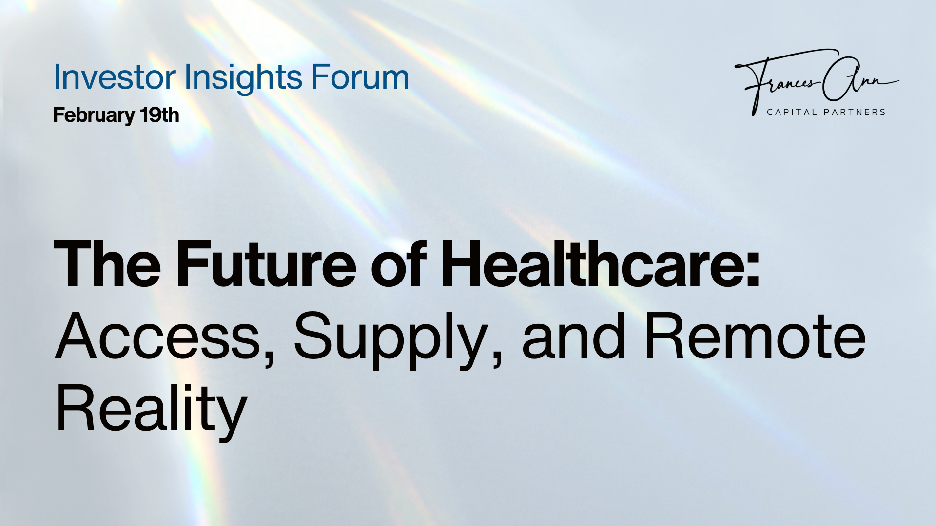 Frances Ann Capital Insights Forum